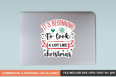 It's Beginning To Look A Lot Like Christmas Sticker Svg Design SVG designmaster24 
