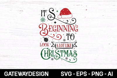 It's Beginning To Look A Lot Like Christmas svg design SVG designmaster24 
