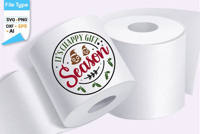 It's Chappy Gift Season SVG Design, Christmas Toilet Paper SVG Design, Christmas SVG Design SVGs, Food & Drink, Print & Cut, Quotes and Sayings SVG DesignPlante 503 