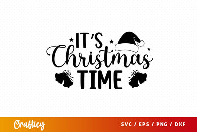 Its christmas time SVG Design SVG Designangry 