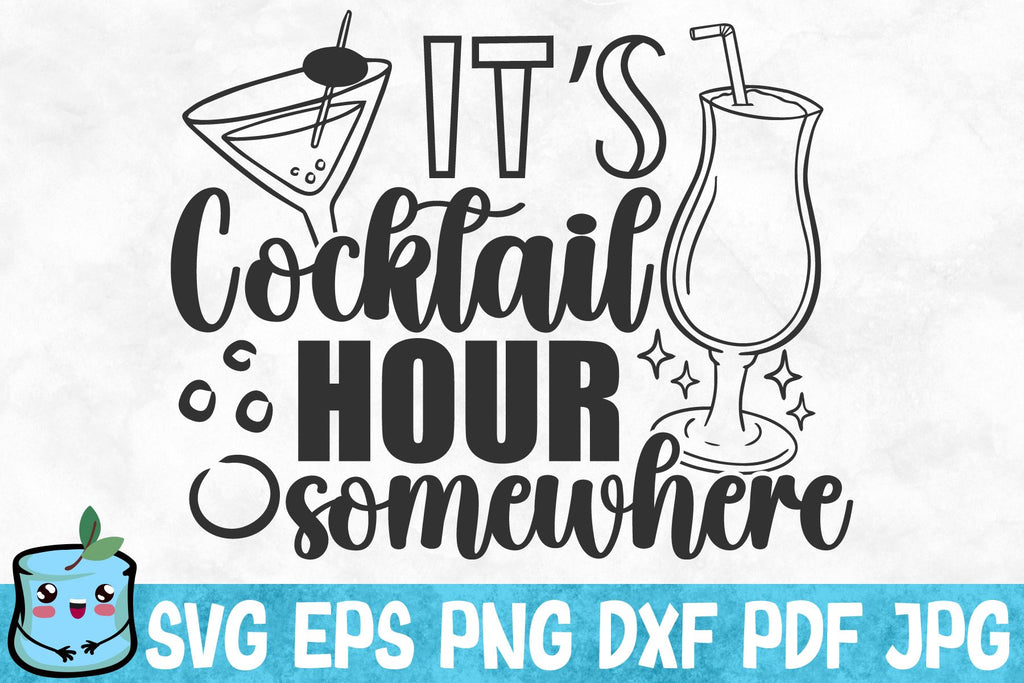 It's Cocktail Hour Somewhere - So Fontsy