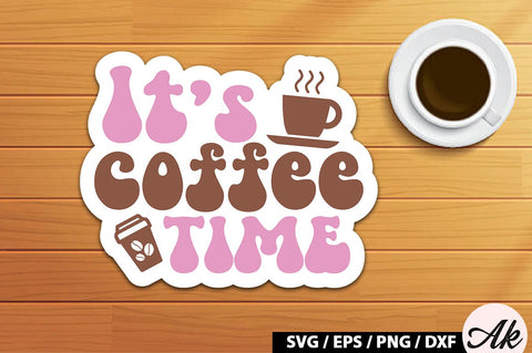 It's coffee time Retro Sticker SVG akazaddesign 