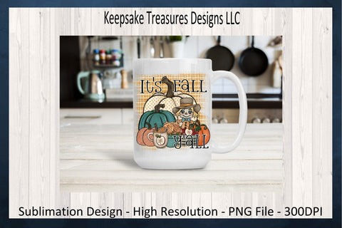 It's Fall Y'all Hand Drawn Sublimation PNG Printable, Digital Download Sublimation Keepsake Treasures Designs LLC. 