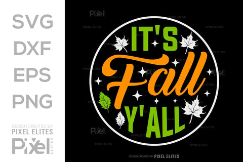 Its Fall Yall SVG Thanksgiving Bundle Happy Autumn Hello Fall Thanksgiving Quote PET 00935 SVG ETC Craft 