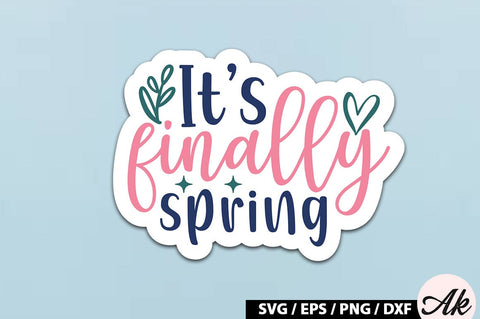 It's finally spring Sticker SVG SVG akazaddesign 