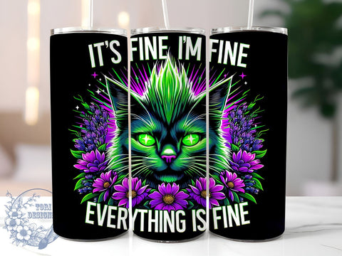 Its Fine Eveything is Fine 20oz Skinny Tumbler, Cat Lovers Tumbler Png, Straight & Tapered Tumbler Wrap, Instant Digital Download Sublimation ToriDesigns 