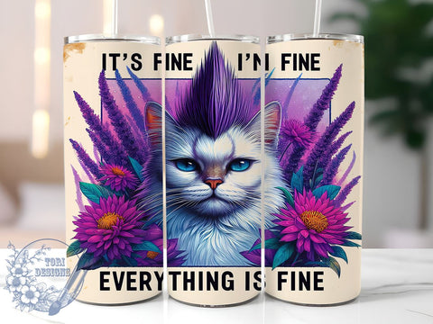 Its Fine Eveything is Fine 20oz Skinny Tumbler, Cat Lovers Tumbler Png, Straight & Tapered Tumbler Wrap, Instant Digital Download Sublimation ToriDesigns 