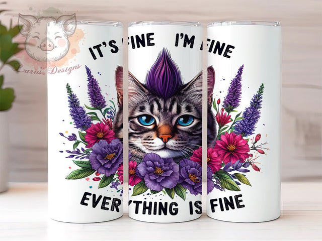 Its Fine Eveything is Fine 20oz Tumbler Png, Straight & Tapered Tumbler Png, Cat Mama Life Tumbler Png, Digital Download PNG Sublimation Lara' s Designs 