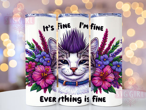 Its Fine Eveything is Fine 20oz Tumbler Wrap Sublimation Design, Straight Tapered Tumbler Wrap, Cat Lovers Tumbler Png, Instant Digital Download Sublimation SvggirlplusArt 