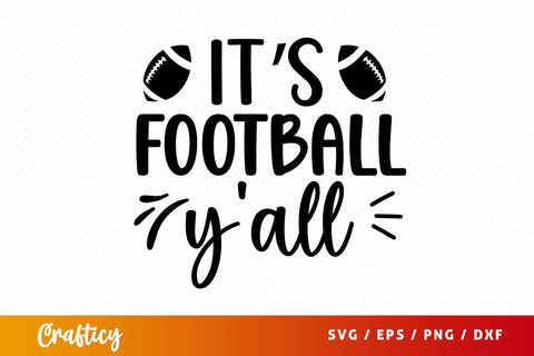 Its football yall SVG Design SVG Designangry 