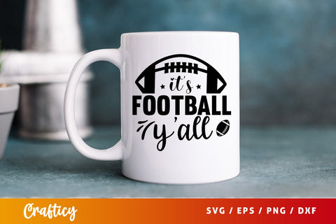 Its football yall SVG Design SVG Designangry 