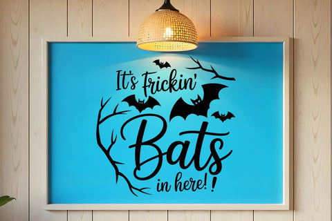 It's Frickin Bats In Here SVG For Halloween Door Hanger Bats In Here SVG SVG DesignDestine 