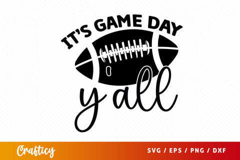 Its game day yall SVG Design SVG Designangry 