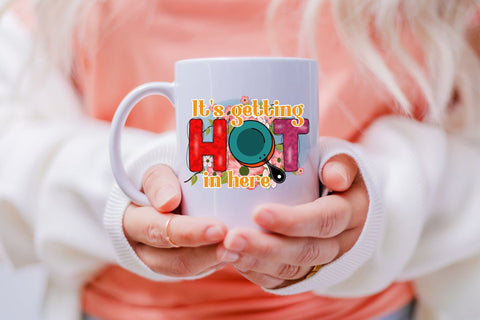 It's Getting Hot in Here | Funny Kitchen Sublimation Sublimation CraftLabSVG 