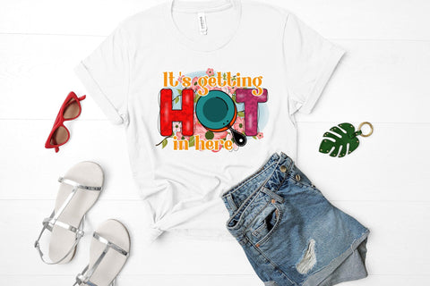 It's Getting Hot in Here | Funny Kitchen Sublimation Sublimation CraftLabSVG 