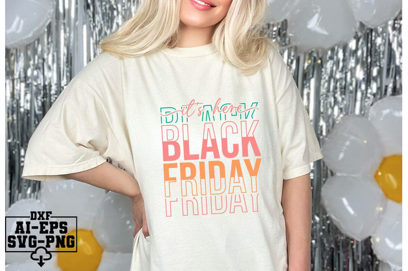 It's Here Black Friday Svg Cut Files Creative Art SVG CraftlabSvg55 