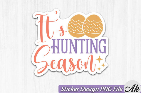 It's Hunting Season SVG And Sticker PNG Design SVG akazaddesign 