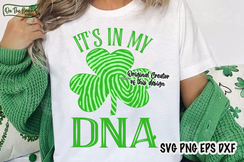 It's In My DNA SVG PNG EPS DXF Shamrock St. Patrick's Day Shirt Design SVG On the Beach Boutique 
