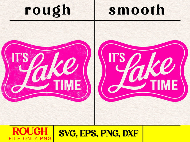 It's Lake Time Design, Lake Life PNG SVG SVG DesignDestine 