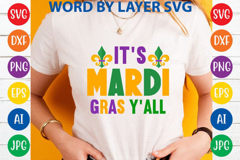 It's Mardi Gras Y'all SVG DESIGN SVG Rafiqul20606 