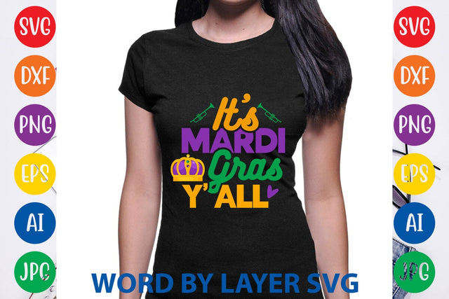 It's Mardi Gras Y'all SVG DESIGN SVG Rafiqul20606 