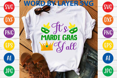 It's Mardi Gras Y'all SVG DESIGN SVG Rafiqul20606 