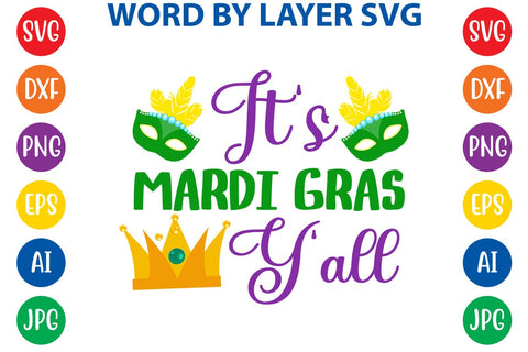 It's Mardi Gras Y'all SVG DESIGN SVG Rafiqul20606 