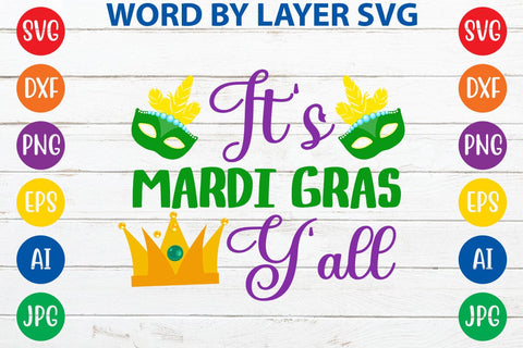 It's Mardi Gras Y'all SVG DESIGN SVG Rafiqul20606 