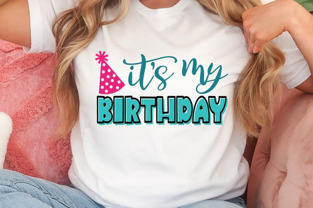 It's My Birthday SVG SVG Ikonart Design Shop 