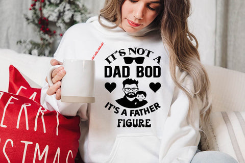 its not a dad bod its a father figure SVG Angelina750 