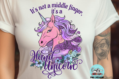 It's Not A Middle Finger It's A Hand Unicorn Png Sublimation Crafty Mama Studios 