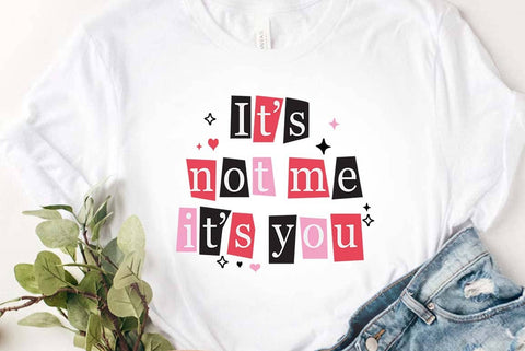 It's Not me it's you Valentine SVG Design | Valentine Quotes Design | Valentine T-shirt | valentine Sublimation SVG FiveStarCrafting 