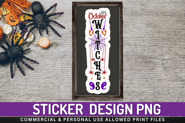 Its october witches Stickers Design Sublimation Regulrcrative 