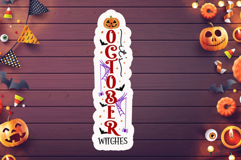 Its october witches Stickers Design Sublimation Regulrcrative 