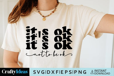 It's ok not to be ok SVG Crafty Ideas 