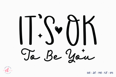 It's Ok to Be You | Mental Health SVG SVG CraftLabSVG 
