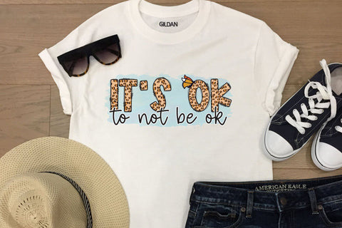 It's Ok to Not Be Ok - Mental Health Sublimation Sublimation CraftLabSVG 
