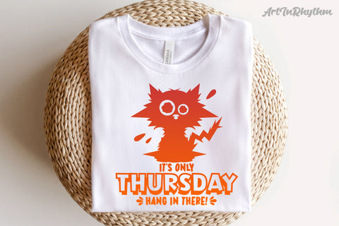 It's only Thursday hang in there, Thursday SVG SVG Artinrhythm shop 
