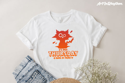 It's only Thursday hang in there, Thursday SVG SVG Artinrhythm shop 