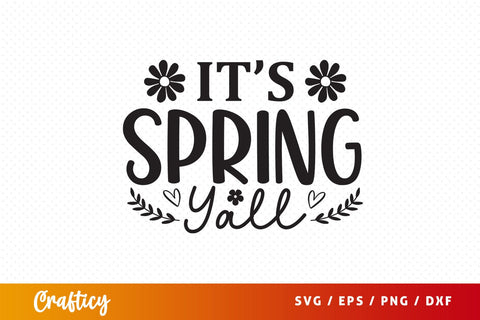 Its spring yall svg Design SVG Designangry 