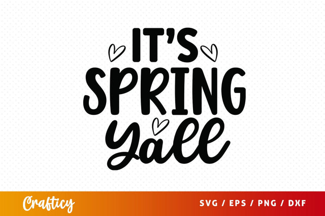 Its spring yall svg Design SVG Designangry 