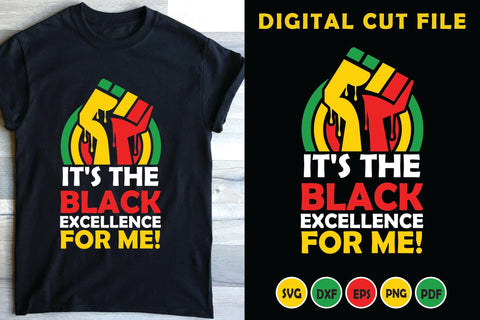 It's the Black Excellence for Me SVG SVG CraftLabSVG 