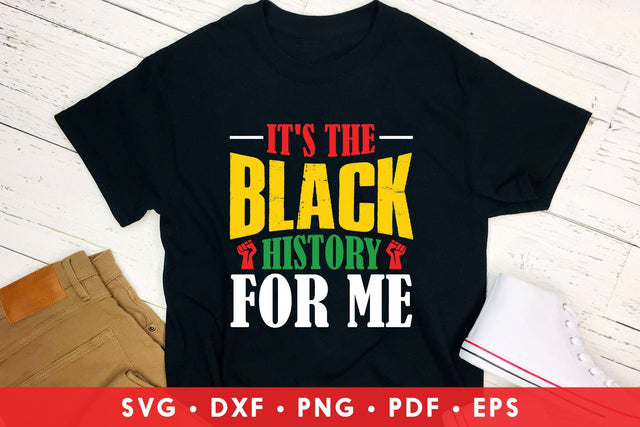 It's the Black History for Me - Juneteenth SVG SVG CraftLabSVG 