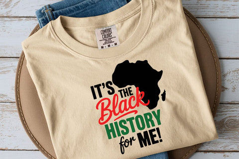 It's the Black History for Me SVG PNG, Black History Month SVG, African American Svg, Black Women Svg, Melanin Black Pride, Juneteenth Svg SVG DesignDestine 