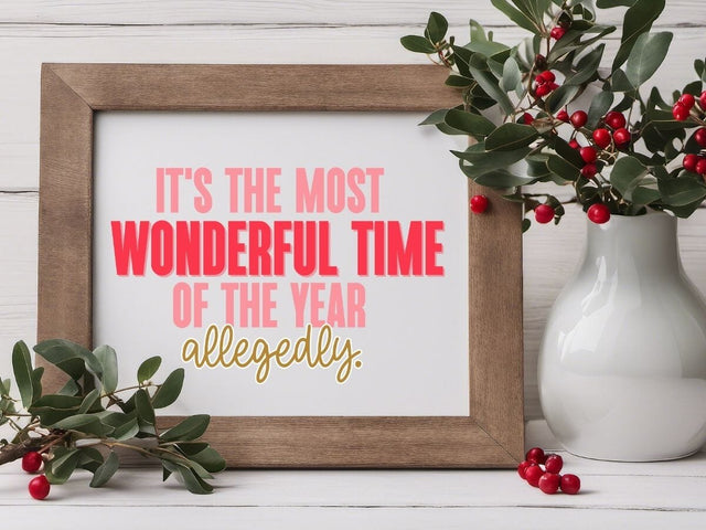 It’s The Most Wonderful Time Of The Year Allegedly Funny SVG SVG So_Fontsy_VIP 