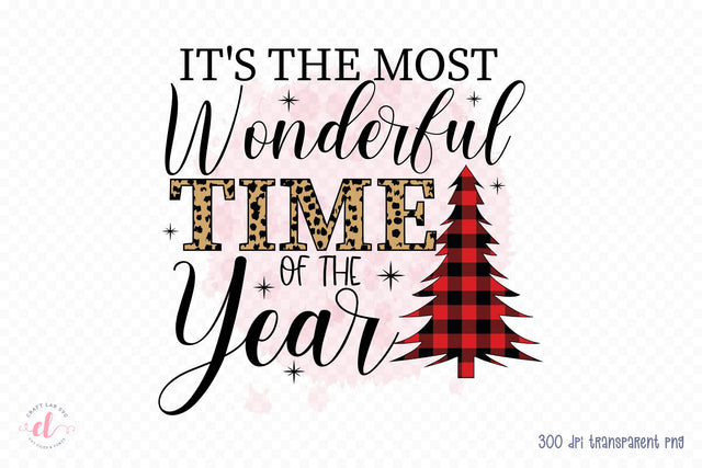It's the Most Wonderful Time of the Year PNG Sublimation CraftLabSVG 