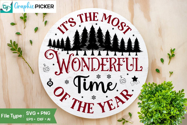 It's The Most Wonderful Time Of The Year Round Sign SVG Design, Christmas SVG Desig ,Christian Round Ornaments, Nativity Christmas SVG Design, SVGs,Quotes and Sayings,Food & Drink,On Sale, Print & Cut SVG DesignPlante 503 