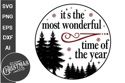 It's The Most Wonderful Time Of The Year Round Sign SVG Design, Farmhouse Christmas Round Sign SVG Design, Christmas SVG Design SVG DesignPlante 503 