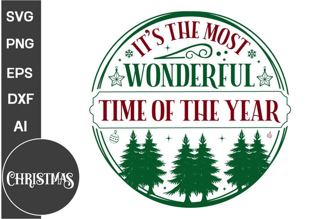 It's The Most Wonderful Time Of The Year Round Sign SVG Design, Farmhouse Christmas Round Sign SVG Design, Christmas SVG Design, SVGs, Food & Drink, Print & Cut, Quotes and Sayings SVG DesignPlante 503 