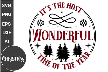 It's The Most Wonderful Time Of The Year Round Sign SVG Design, Farmhouse Christmas Round Sign SVG Design, Christmas SVG Design, SVGs, Food & Drink, Print & Cut, Quotes and Sayings SVG DesignPlante 503 